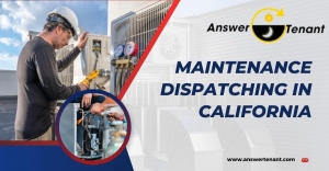 Maintenance Dispatching in California